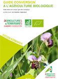 guide régional de la conversion à l'agriculture biologique en Normandie