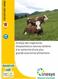 Analyse des trajectoires des exploitations bovines laitières à la recherche d'une plus grande autonomie alimentaire